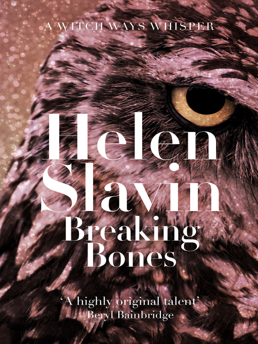 Title details for Breaking Bones by Helen Slavin - Available